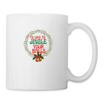 Ich möchte deine Bälle jingle - Tasse - Weiß - Rechts