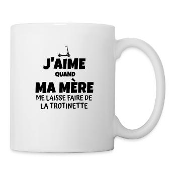 j aime ma mère / humour trottinette - Mug blanc - blanc - Droite