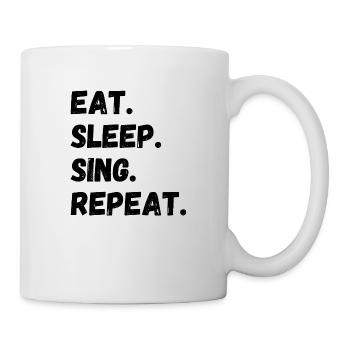 Manger Dormir Chanter Répéter - Mug blanc - blanc - Droite