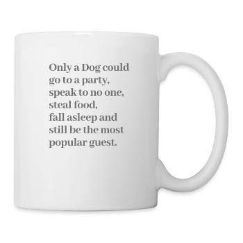 Funny dog quote - Mug - white - Right