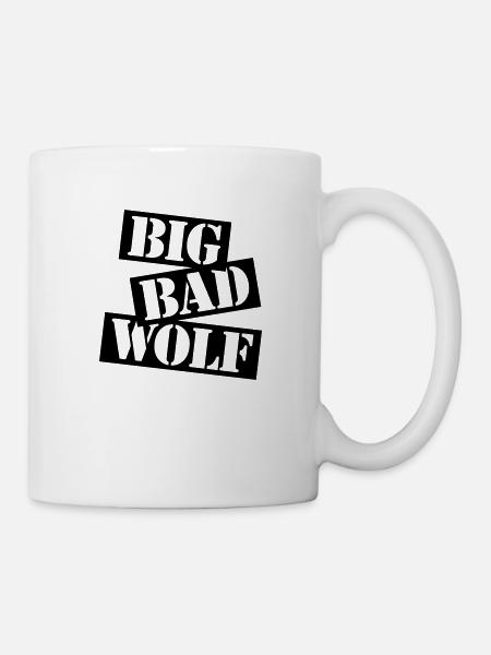 big bad wolf Zitat - Tasse - Weiß