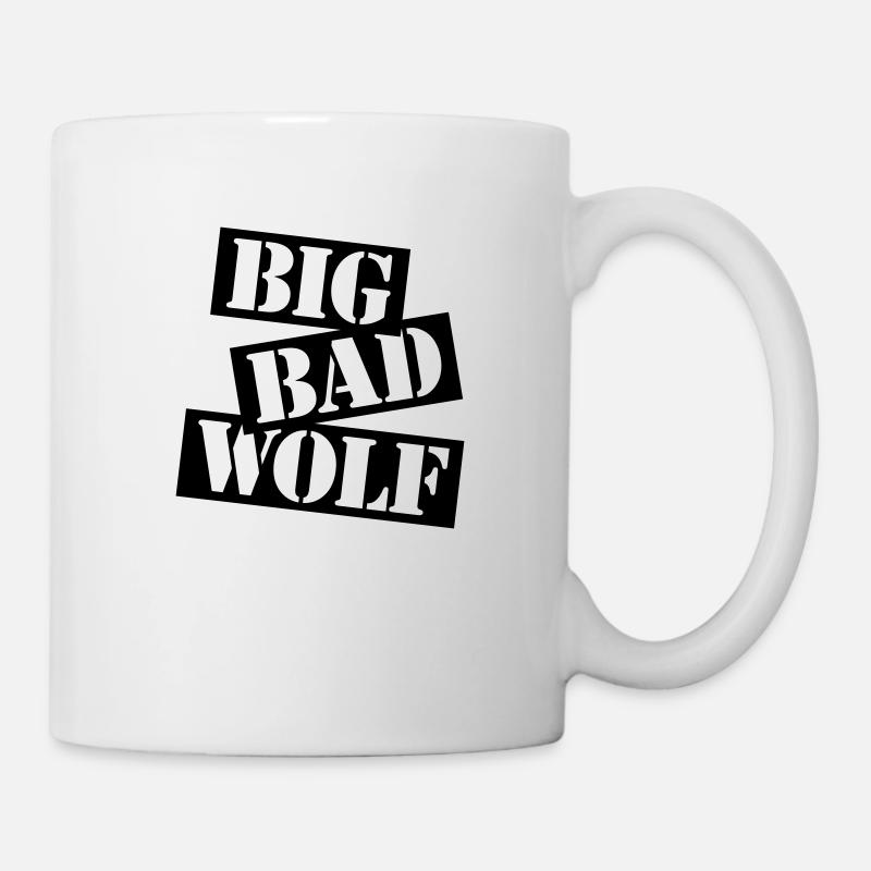 big bad wolf Zitat - Tasse - Weiß