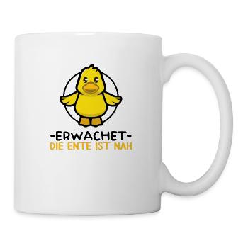 Ente Entenzüchter Enten-Quotes "ente ist nah" - Tasse - Weiß - Rechts
