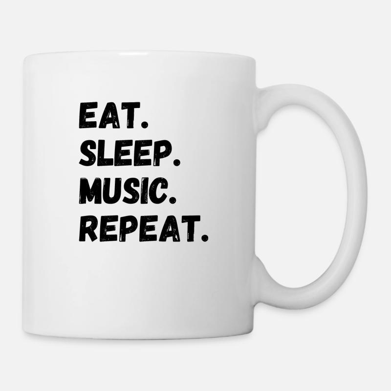 Eat Sleep Music Repeat - Tasse - Weiß