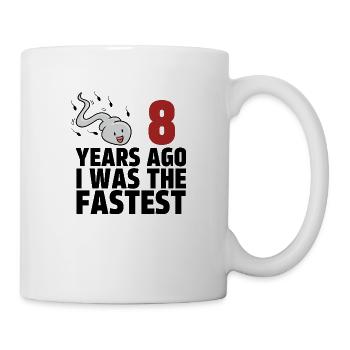 Vor 8 Jahren war ich der Schnellste - Tasse - Weiß - Rechts