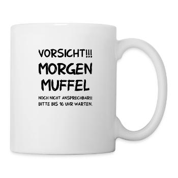 Morgenmuffel - Noch nicht ansprechen Bitte warten - Tasse - Weiß - Rechts