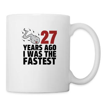 Vor 27 Jahren war ich der Schnellste - Tasse - Weiß - Rechts