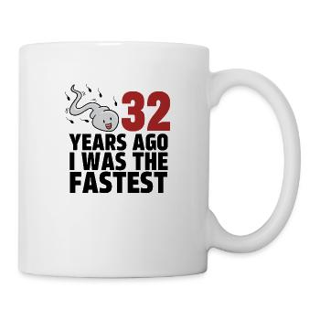 32 Years Ago I Was The Fastest - Mug - white - Right