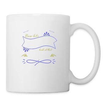 awesome funny quote humor coffeecups blog birthday - Mug - white - Right