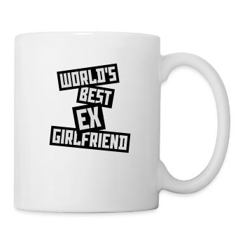worlds best ex girlfriend - Tasse - Weiß - Rechts