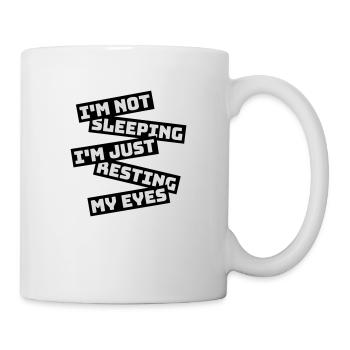 im not sleeping quote - Mug - white - Right