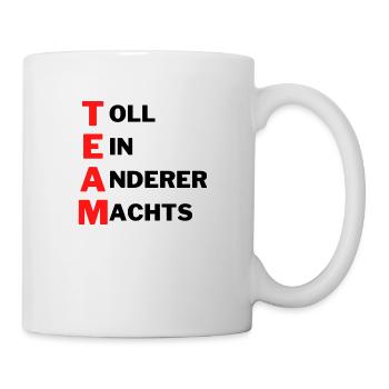 TEAM toll ein anderer machts - Tasse - Weiß - Rechts