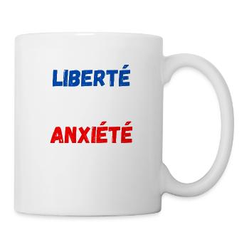 liberté égalité anxiété - Mug blanc - blanc - Droite