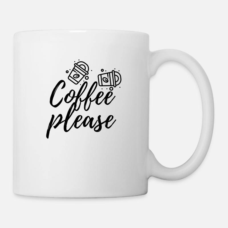 Coffee Please - Tasse - Weiß