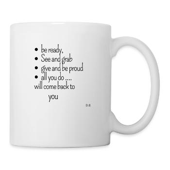 Be ready..... - Tasse - Weiß - Rechts