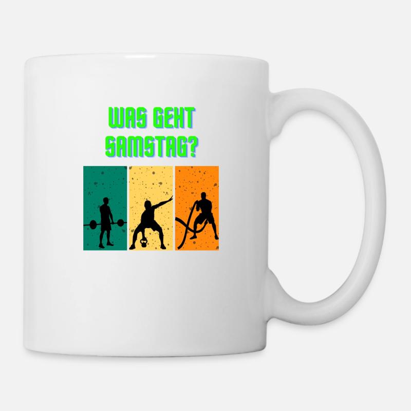 was geht samstag? - Tasse - Weiß