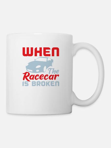 LORSQUE LA VOITURE DE COURSE EST CASSÉE - Mug blanc - blanc