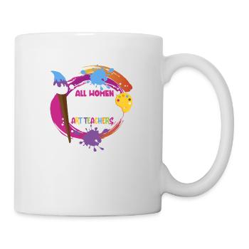 Then Some Become Art Teachers Education Professor - Mug - white - Right