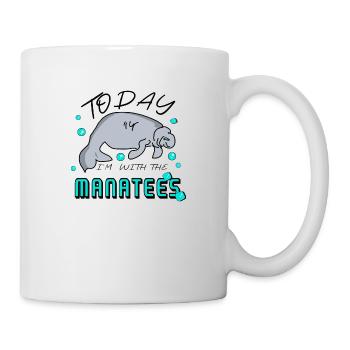 Manatee - Manatee Saying - Mug - white - Right