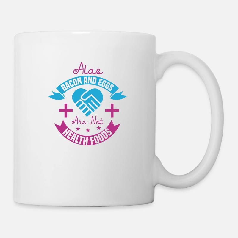 HÉLAS, LE BACON ET LES ŒUFS NE SONT PAS DES ALIMENTS SAINS - Mug blanc - blanc
