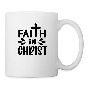 Faith in Christ - Tasse - Weiß - Rechts