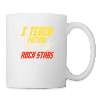 I Teach Future Rock Stars Music Teacher School - Tasse - Weiß - Rechts