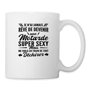 motarde super sexy / cadeau femme motard - Mug blanc - blanc - Droite