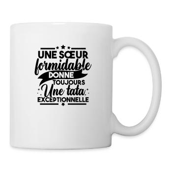 Une sœur formidable donne une tata exceptionnelle - Mug blanc - blanc - Droite