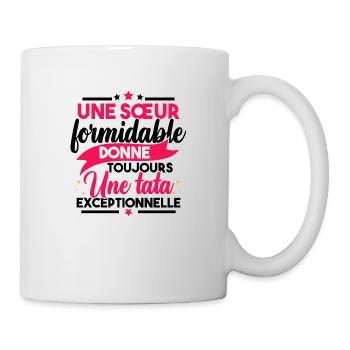 Une sœur formidable donne une tata exceptionnelle - Mug blanc - blanc - Droite