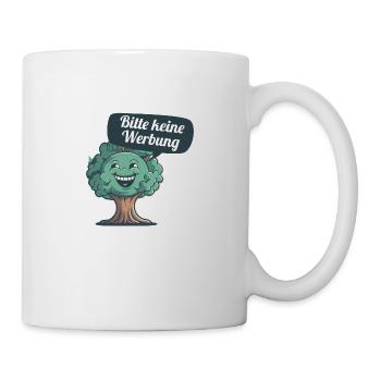 Bitte keine Werbung sagt der Baum - Tasse - Weiß - Rechts