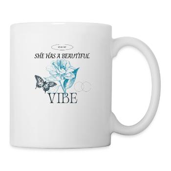 Sie hat eine schöne Atmosphäre - Tasse - Weiß - Rechts