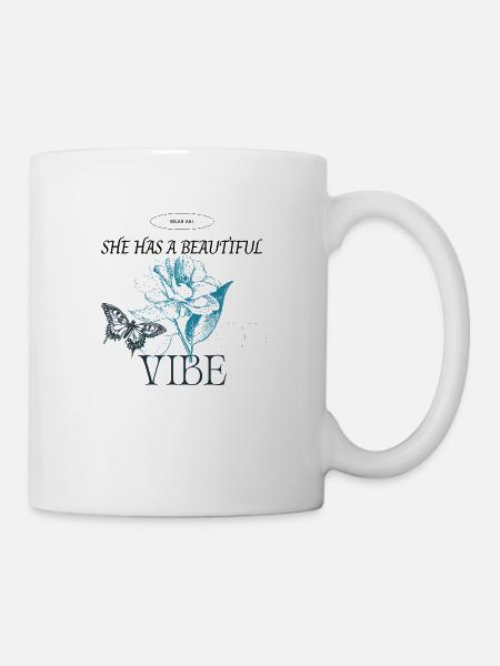 Sie hat eine schöne Atmosphäre - Tasse - Weiß
