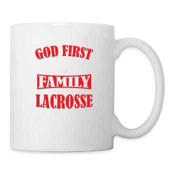 God First Then Family And Finally Lacrosse Player - Tasse - Weiß - Rechts