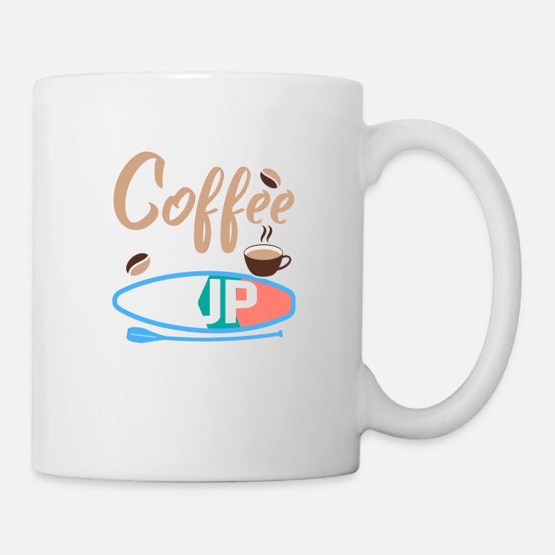 All I Need Is Coffee And My SUP Stand Up Paddling - Tasse - Weiß