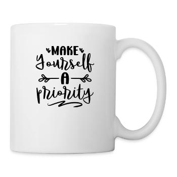 Make Yourself a Priority - Tasse - Weiß - Rechts