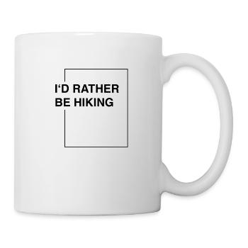I'd rather be hiking - Tasse - Weiß - Rechts