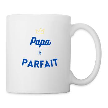 Papa is parfait - Mug blanc - blanc - Droite