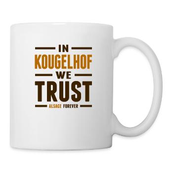 In Kougelhof we trust - Mug blanc - blanc - Droite