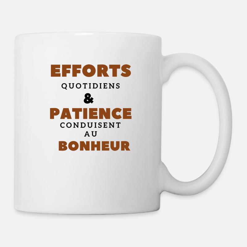 effort + patience = bonheur - Mug blanc - blanc