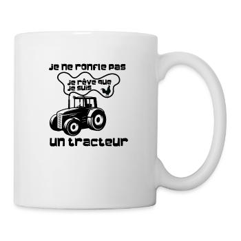 funny agriculture, je rêve que je suis un tracteur - Mug blanc - blanc - Droite