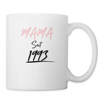 MAMA Seit 1993 - Tasse - Weiß - Rechts