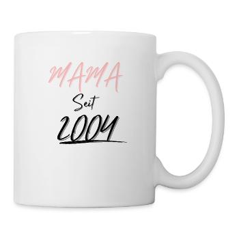 MAMA Seit 2004 - Tasse - Weiß - Rechts