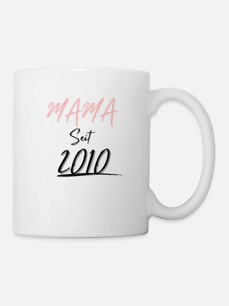 MAMA Seit 2010 - Tasse - Weiß