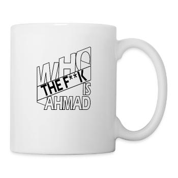 WHO THE FUCK IS AHMAD - Tasse - Weiß - Rechts