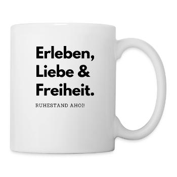 Erleben Liebe Freiheit - Tasse - Weiß - Rechts