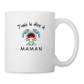 J'vais l'dire à maman, enfant, mère - Mug blanc - blanc - Droite