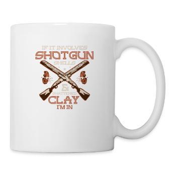 If It Involves Shotgun Shells & Shattered Clay I'm - Mug - white - Right