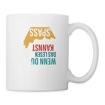 Wenn du das lesen kannst habe ich Spass Klettern B - Tasse - Weiß - Rechts