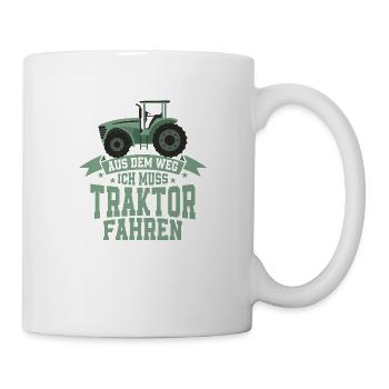 Aus dem Weg ich muss Traktor fahren Bauer - Tasse - Weiß - Rechts