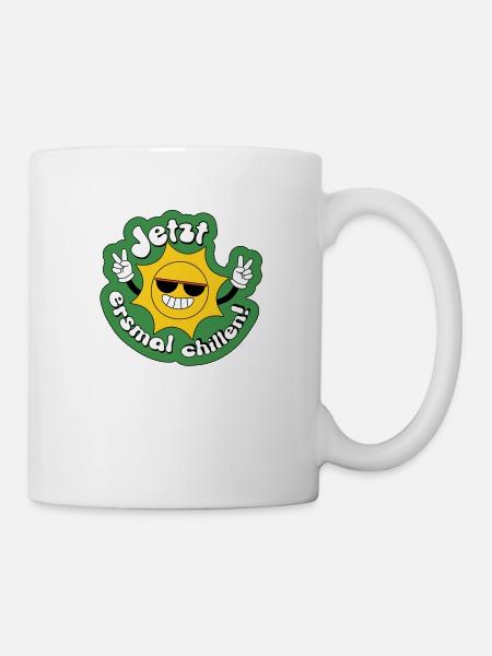 Jetzt erstmal chillen, Urlaub, Endlich Urlaub - Tasse - Weiß
